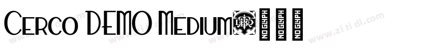 Cerco DEMO Medium字体转换